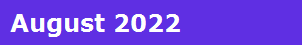 August 2022