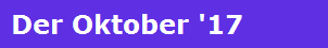 Der Oktober '17