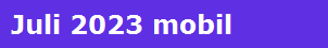 Juli 2023 mobil