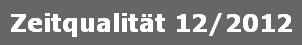 Zeitqualität 12/2012