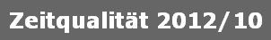 Zeitqualit�t 2012/10