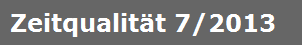 Zeitqualitt 7/2013