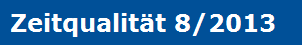 Zeitqualitt 8/2013